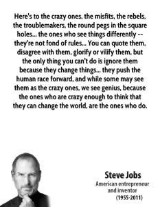 steve jobs quote heres to the crazy ones the misfits the rebels the tr